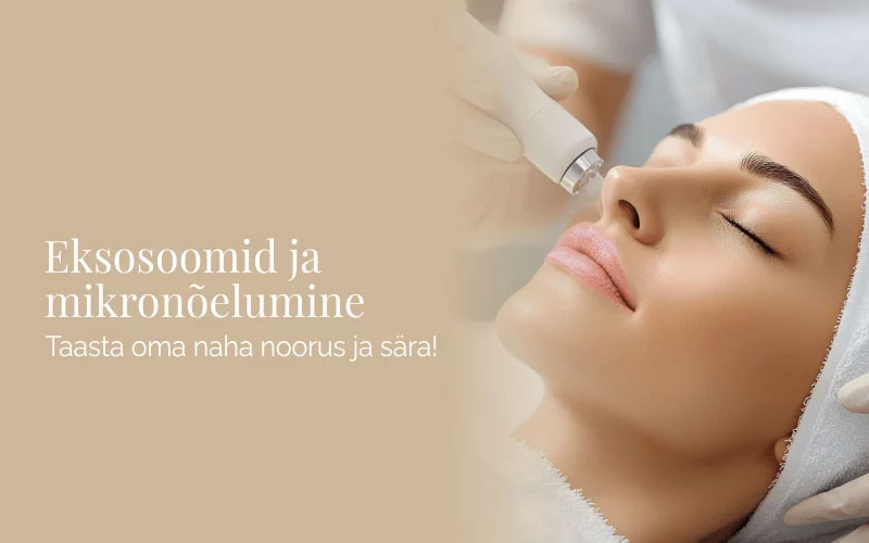 Uudis kliinikus vipMedicum: eksosoomidega mikronõelumine – nüüd saadaval!