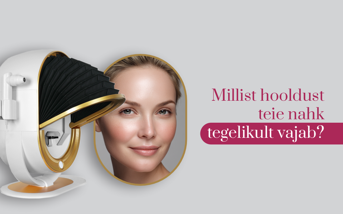 Alusta professionaalsest nahaanalüüsist – tee teadlik valik oma naha heaks